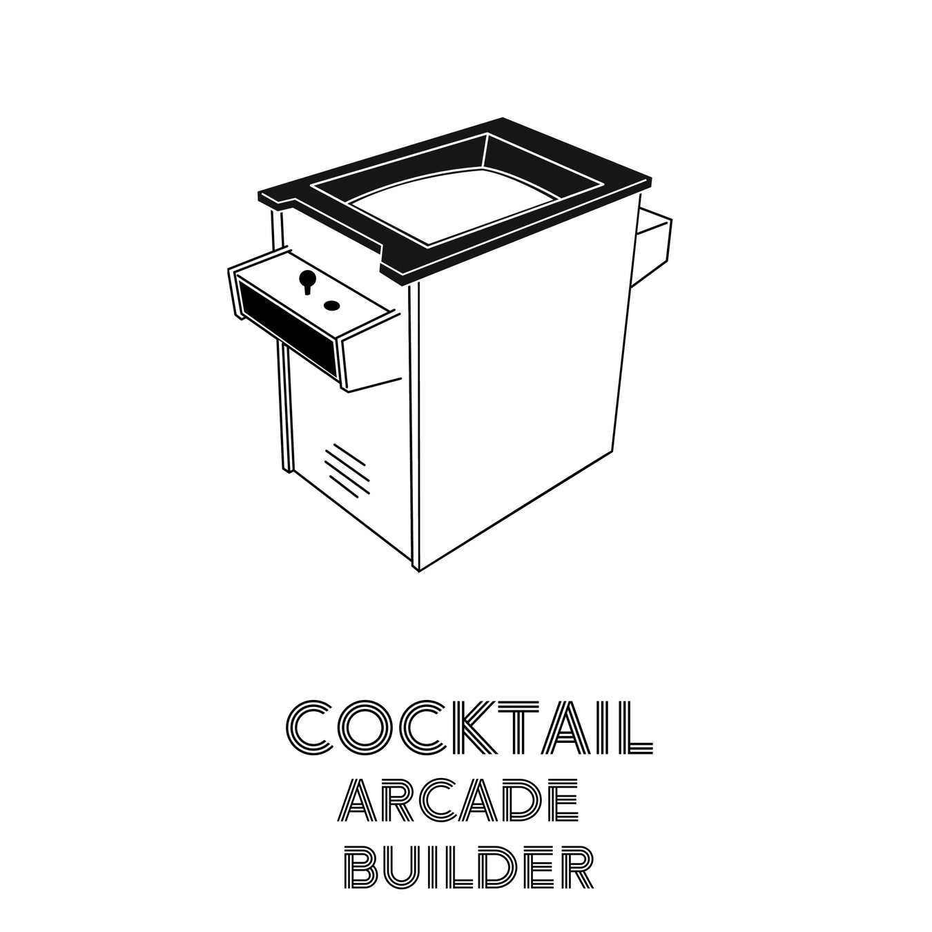 Cocktail Arcade Builder